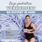 probiotica voor de gestresste en onzuiver huid zoals puistjes en ontstekingen – Skin Clear Biome – Advanced Nutrition Programme